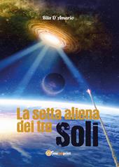 La setta aliena dei tre soli