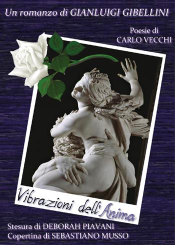 Vibrazioni dell'anima - Gianluigi Gibellini - Libro Youcanprint 2017, Youcanprint Self-Publishing | Libraccio.it