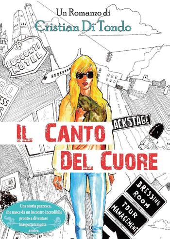 Il canto del cuore - Cristian Di Tondo - Libro Youcanprint 2017, Youcanprint Self-Publishing | Libraccio.it