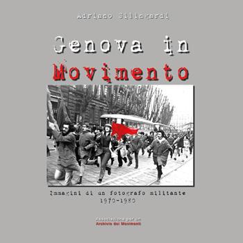 Genova in Movimento. Ediz. illustrata - Adriano Silingardi - Libro Youcanprint 2017, Youcanprint Self-Publishing | Libraccio.it