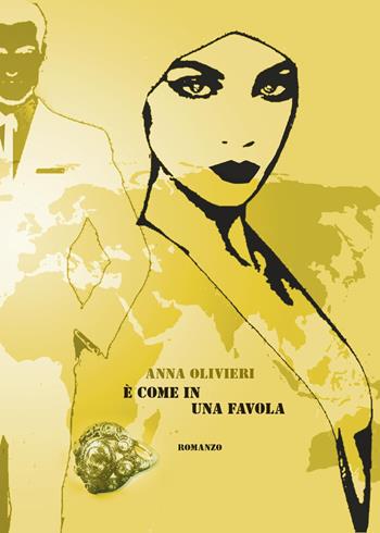 È come in una favola - Anna Olivieri - Libro Youcanprint 2017, Youcanprint Self-Publishing | Libraccio.it