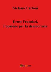 Ernst Fraenkel. L'opzione per la democrazia