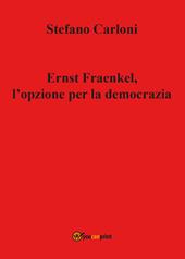 Ernst Fraenkel. L'opzione per la democrazia