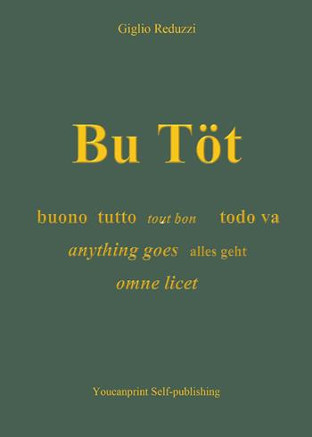 Bu Tot - Giglio Reduzzi - Libro Youcanprint 2017, Youcanprint Self-Publishing | Libraccio.it