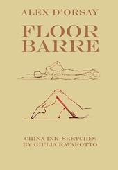 Floor Barre. Ediz. inglese