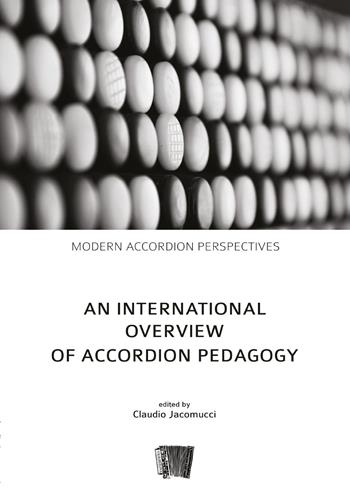 An international overview of accordion pedagogy - Claudio Jacomucci - Libro Youcanprint 2017, Youcanprint Self-Publishing | Libraccio.it