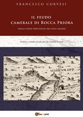 Il feudo camerale di Rocca Priora nello Stato pontificio del XVIII secolo