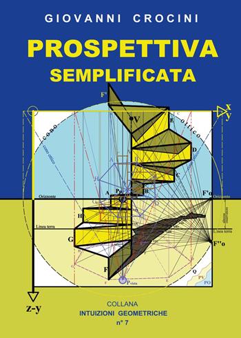 Prospettiva semplificata - Giovanni Crocini - Libro Youcanprint 2017, Youcanprint Self-Publishing | Libraccio.it