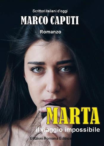 Marta - Marco Caputi - Libro Youcanprint 2017, Youcanprint Self-Publishing | Libraccio.it
