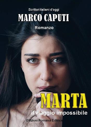 Marta - Marco Caputi - Libro Youcanprint 2017, Youcanprint Self-Publishing | Libraccio.it