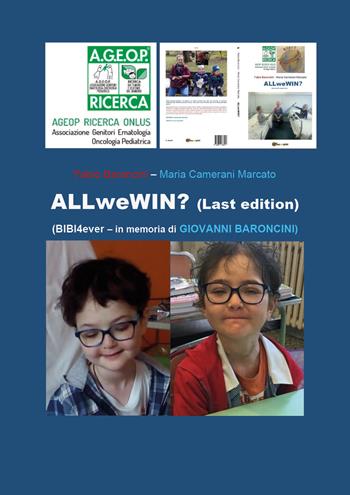 ALLweWIN - Fabio Baroncini, Maria Camerani Marcato - Libro Youcanprint 2017, Youcanprint Self-Publishing | Libraccio.it