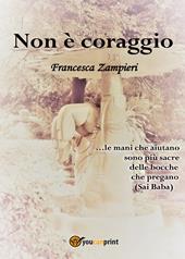Non è coraggio
