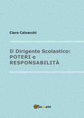 Il dirigente scolastico, poteri e responsabilità