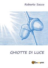 Ghiotte di luce