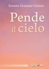 Pende il cielo