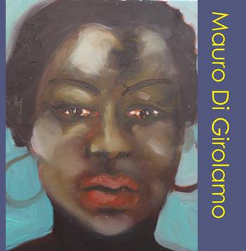 La pittura multiculturale - Mauro Di Girolamo - Libro Youcanprint 2017, Youcanprint Self-Publishing | Libraccio.it