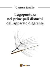 L' agopuntura nei principali disturbi dell'apparato digerente