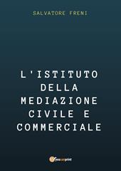 L' istituto della mediazione civile e commerciale