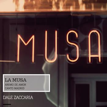 La musa. Animo de amor. Canto Madrid - Dale Zaccaria - Libro Youcanprint 2017, Youcanprint Self-Publishing | Libraccio.it