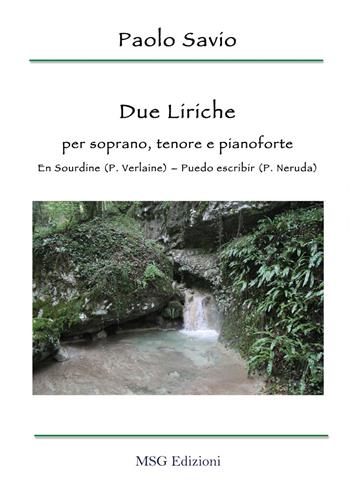 Due liriche. Per soprano, tenore e pianoforte. En sourdine (P. Verlaine) - Puedo escríbír (P. Neruda) - Paolo Savio - Libro Youcanprint 2017, Youcanprint Self-Publishing | Libraccio.it