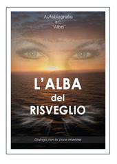 L' alba del risveglio