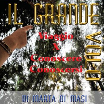 Il grande volo - Marta Di Masi - Libro Youcanprint 2017, Youcanprint Self-Publishing | Libraccio.it
