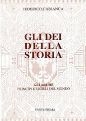 Gli dei della storia. Vol. 1