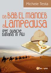 Da Bab el Mandeb a Lampedusa (per qualche banana in più)