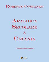 Araldica secolare a Catania