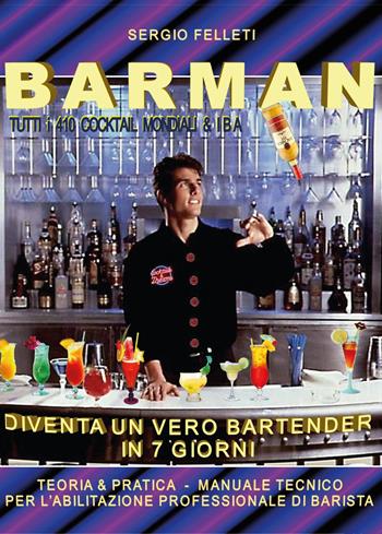 Barman - Sergio Felleti - Libro Youcanprint 2017, Youcanprint Self-Publishing | Libraccio.it