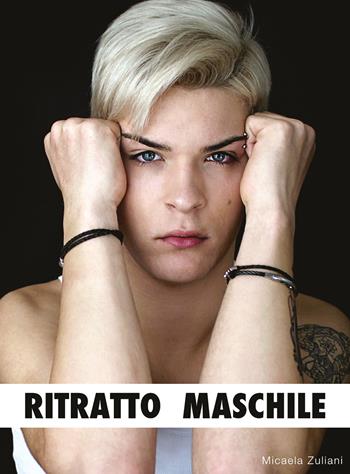 Ritratto maschile - Micaela Zuliani - Libro Youcanprint 2017, Youcanprint Self-Publishing | Libraccio.it