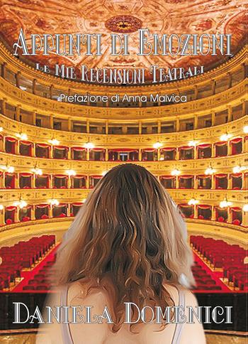 Appunti di emozioni - Daniela Domenici - Libro Youcanprint 2017, Youcanprint Self-Publishing | Libraccio.it