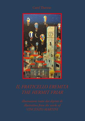 Il fraticello eremita - Carol Therese - Libro Youcanprint 2017, Youcanprint Self-Publishing | Libraccio.it
