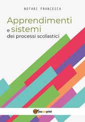 Apprendimenti e sistemi dei processi scolastici