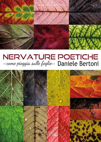 Nervature poetiche - Daniele Bertoni - Libro Youcanprint 2017, Youcanprint Self-Publishing | Libraccio.it