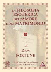 La filosofia esoterica dell'amore e del matrimonio