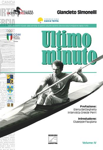 Ultimo minuto - Giancleto Simonelli - Libro Edizioni Zerotre 2021, La coda del drago | Libraccio.it