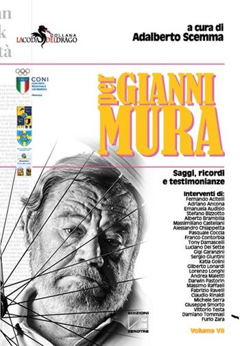 Per Gianni Mura. Saggi, ricordi e testimonianze  - Libro Edizioni Zerotre 2021, La coda del drago | Libraccio.it