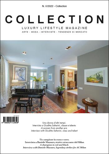 Collection. Luxury lifestyle magazine. Arte, moda, interviste, tendenze di mercato. Ediz. italiana e inglese (2022). Vol. 0  - Libro Edizioni Zerotre 2022 | Libraccio.it