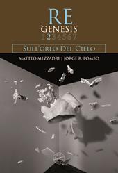 Re Genesis. Vol. 2: Sull'orlo del cielo