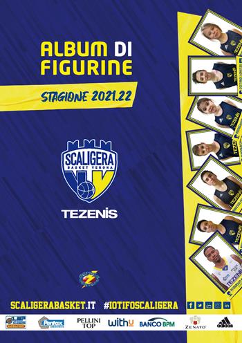 Scaligera basket stagione 2021/2022. Album con collezione completa di figurine non imbustate. Ediz. illustrata  - Libro Edizioni Zerotre 2022 | Libraccio.it