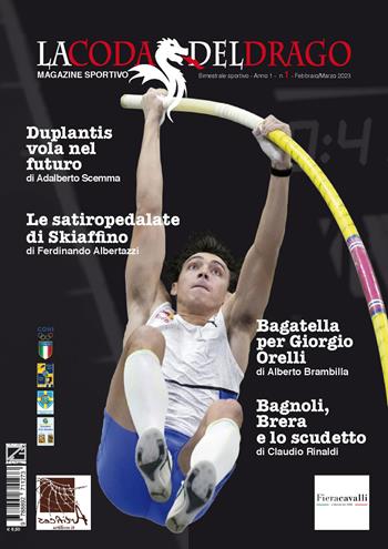 La coda del drago. Magazine di letteratura sportiva. Vol. 1  - Libro Edizioni Zerotre 2023 | Libraccio.it