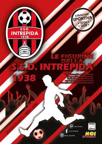 S.S.D. Intrepida 1938. Album con figurine stampate direttamente sulle pagine  - Libro Edizioni Zerotre 2024, Noi sportivi | Libraccio.it
