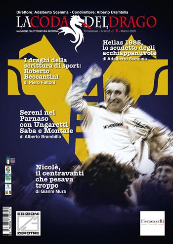 La coda del drago. Magazine di letteratura sportiva. Vol. 8  - Libro Edizioni Zerotre 2025, La coda del drago | Libraccio.it