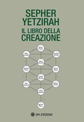 Sepher Yetzirah. Il Libro della Creazione