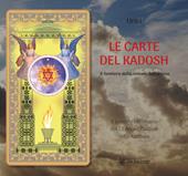 Le carte del Kadosh Il sentiero della visione dell'anima. Con 82 Carte