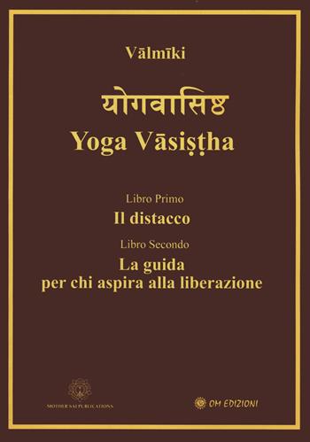 Yoga vasistha - Valmiki - Libro OM 2023, I saggi | Libraccio.it