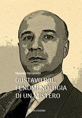 Gustavo Rol, fenomenologia di un mistero