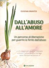 Dall'abuso all'amore