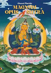Magnum opus sutra. Indagare, agire, risolvere